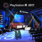 PlayStation®祭 2017が巨大3都市『札幌・大阪・福岡』で10月29日より開催決定！ TGS2017 タイトルを体験しよう