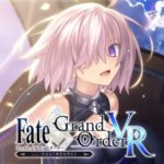 無料で体験できるPSVRタイトルをご紹介　Vol.4　FGO VRなど