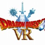 新たな伝説がスタート『ドラゴンクエストVR』がVR ZONE SHINJUKU導入決定！オープニングイベントも開催