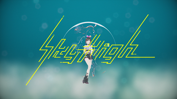 「Sky High」MVフルバージョン