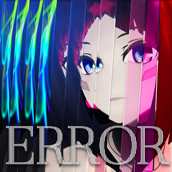 『AZKi』新曲「ERROR」